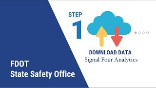 Safety Crash Data Guidance - Step 1: Signal Four Analytics (S4) Crash Data Download