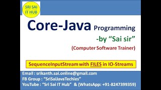 148. SequenceInputStream with FILES in Java Streams || Input Stream in Java || OutputStreams in Java