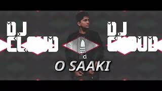 Batla House - O SAKI SAKI | DJ CLOUD (ARABIC MIX)