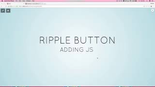Ripple Button: Adding Javascript