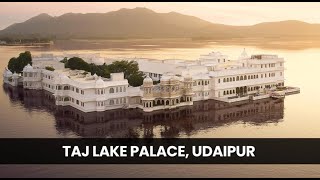 Taj Lake Palace Udaipur | Most Iconic hotel of the world | Poeples Choice