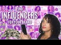 HOW TO FIND INFLUENCERS TO WORK FOR YOUR BRAND! | Boss Queen Series Influencers Ep.1