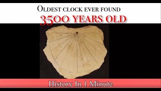 [19] Oldest Clock of the World | 3500 Years Old | HistoryIn1Minute