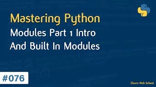 Learn Python in Arabic #076 - Modules Part 1 - Intro And Built In Modules