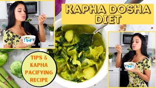 Kapha Dosha Diet 🌱 — BEST Tips, Strategies, & Recipe!