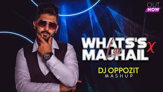 What's Luv X Majhail (DJ Oppozit Mashup)