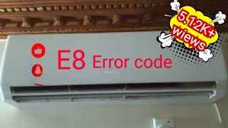E8 Gree error code problem and salution in Urdu hindi