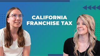 What is the California Franchise Tax?