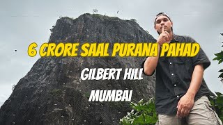 6 Crore Saal Purana Pahad | Gilbert Hill | Mumbai | Kedarvasi