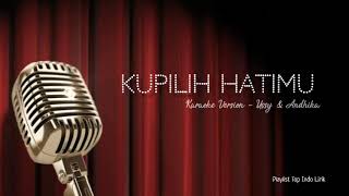 Download Lagu Kupilih Hatimu Ussy Andhika Karaoke... MP3 Gratis