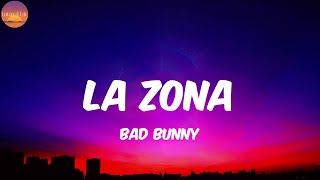 La Zona - Bad Bunny (Letra/Lyrics)