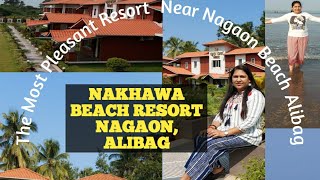 NAKHAWA BEACH RESORT, NAGAON, ALIBAUG//BEST RESORT AT NAGAON BEACH, ALIBAG//BEST WEEKEND DESTINATION