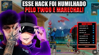 O HACK QUIS JOGAR CONTRA O TWO9 E MARECHAL E FOI HUMILHADO