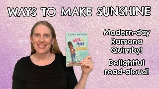 Delightful Read-Aloud! Ways to Make Sunshine by Renée Watson