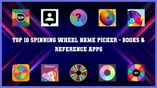 Top 10 Spinning Wheel Name Picker Android Apps