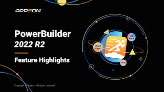 PowerBuilder 2022 R2 New Features