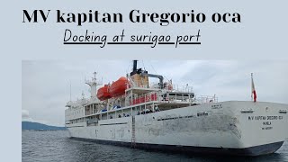 MV KAPITAN GREGORIO  OCA docking at surigao port