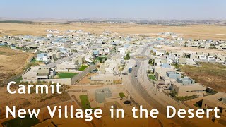 Israel, Carmit - New village in the Negev desert