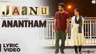 Jaanu | Anantham Song Lyric Video | Sharwanand, Samantha | Govind Vasantha | Prem Kumar C