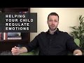 Helping your Child Regulate Emotions