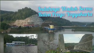 Indahnya Waduk Sermo Kulon Progo - Bendungan Sermo