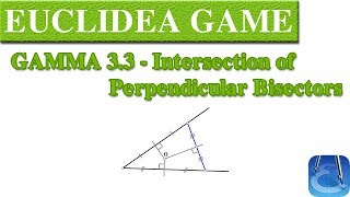 Euclidea 3.3 (Gamma 3) Intersection of Perpendicular Bisectors | Online Courses | Math Garden 🌟🌟🌟