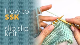 (SSK) How to 'SLIP SLIP KNIT' - easy decrease (slow motion)