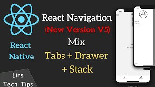 React Native #21: React Navigation(New Version) Mix Tabs + Drawer + Stack