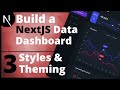 Build a React Data Dashboard App | NextJS, TypeScript, MUI - 3.Data Dashboard Styling and Theming