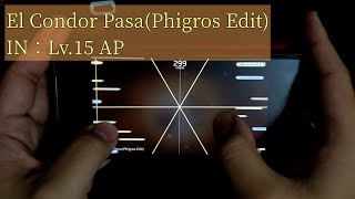 【Phigros】El Condor Pasa(Phigros Edit) IN:Lv.15 thumb AP rank φ