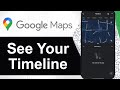 How To See Google Maps Timeline (Step By Step)