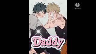 Daddy ep 5???(adult Bakugou Katsuki x child listener )