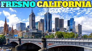 Fresno California: Top Things To Do and Visit
