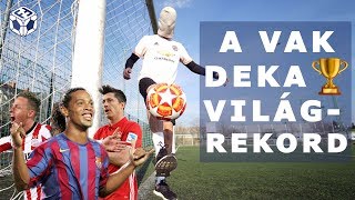 VAK DEKA REKORD | Legyőztünk mindenkit 👊🏻⚽️🏆