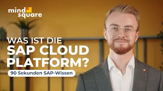 SAP Cloud Platform | Explained in 90 seconds