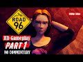 ROAD 96 - GAMEPLAY WALKTHROUGH PART 1 FULLGAME [1080P] [60FPS]