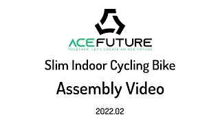 AceFuture Slim Indoor Cycling Bike Assembly Video