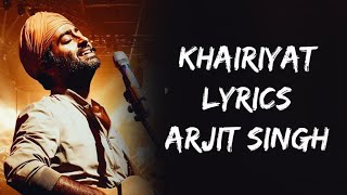 Khairiyat Pucho Kabhi To Kaifiyat Pucho | Khairiyat Full Song (Lyrics) - Arijit Singh | Lyrics - बोल