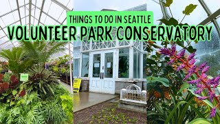 Visiting Volunteer Park Conservatory | Things to do in Seattle