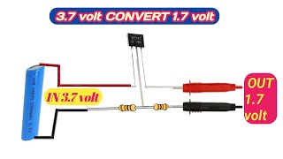 লিথিয়াম ব্যাটারী ৩.৭ ভোল্ট থেকে ১.৭ ভোল্ট সার্কিট তৈরি।lithium battery voltage convert।