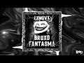 LXNGVX - BRUXO FANTASMA