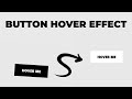 Cool Button Hover Effect using Html and CSS