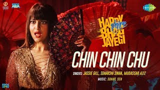 Chin Chin Chu | Happy Phirr Bhag Jayegi | Sonakshi Sinha | Jimmy Sheirgill | Diana | Jassie Gill