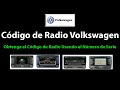 Desbloquear el Código de Radio Volkswagen Usando el Número de Serie