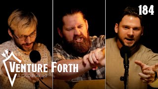 Halfway to Heaven | Episode 184 | Venture Forth: A D&D Podcast