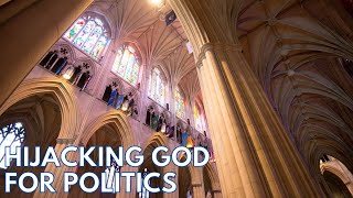 HIJACKING GOD FOR POLITICS