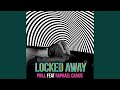 Locked Away