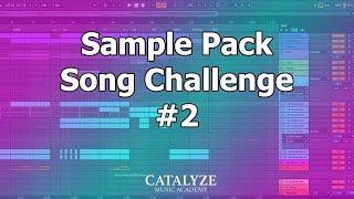 Catalyze Sample Pack Song Challenge #2