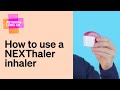 How to use a NEXThaler inhaler