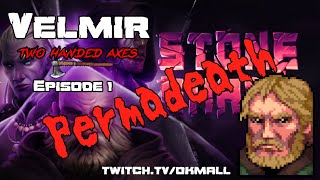 Stoneshard | Permadeath | Velmir | Episode 1 | Patch 0.8.0.27